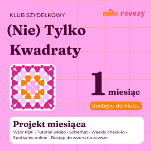 Klub (Nie) Tylko Kwadraty - 1 miesiąc